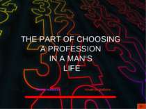 THE PART OF CHOOSING A PROFESSION