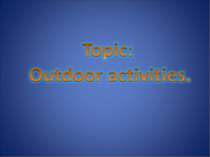 Outdoor activities