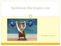 Sportsman_that_inspires_me