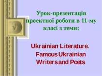 Ukrainian History of Literature. Famous Ukrainian Writers and Poets