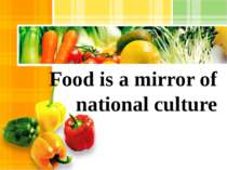Food is a Mirror of National Culture