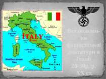 Встановлення фашистської диктатури в Італії 20-30р. р. XХ ст.
