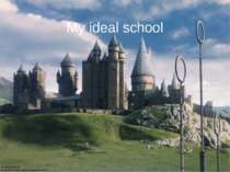 "My ideal school"