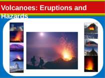 "Volcanoes: Eruptions and Hazards"