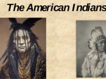 "The American Indians"