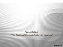 "The National Portrait Gallery in London"