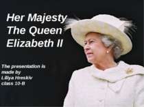 "Her Majesty The Queen Elizabeth II"