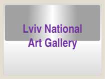 "Lviv National Art Gallery "