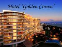"Hotel “Golden Crown”"