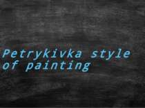"Petrykivka style of painting"