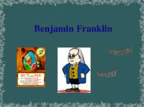 "Benjamin Franklin"
