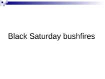 "Black Saturday bushfires"