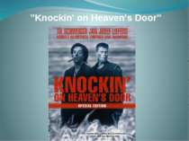 "Knockin' on Heaven's Door"