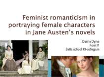 Feminist romanticism in portraying female characters in Jane Austen’s novels