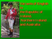 Variants of English in the Republic of Ireland, Northern Ireland and Australia