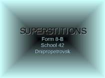 SUPERSTITIONS