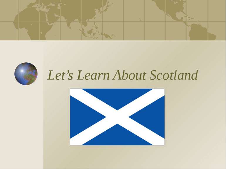 Let’s Learn About Scotland