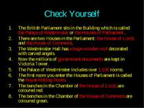 Check Yourself The British Parliament sits in the Building which is called th...