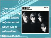 Their second album, With The Beatles became only the second album ever to sel...