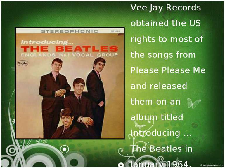 Vee Jay Records obtained the US rights to most of the songs from Please Pleas...