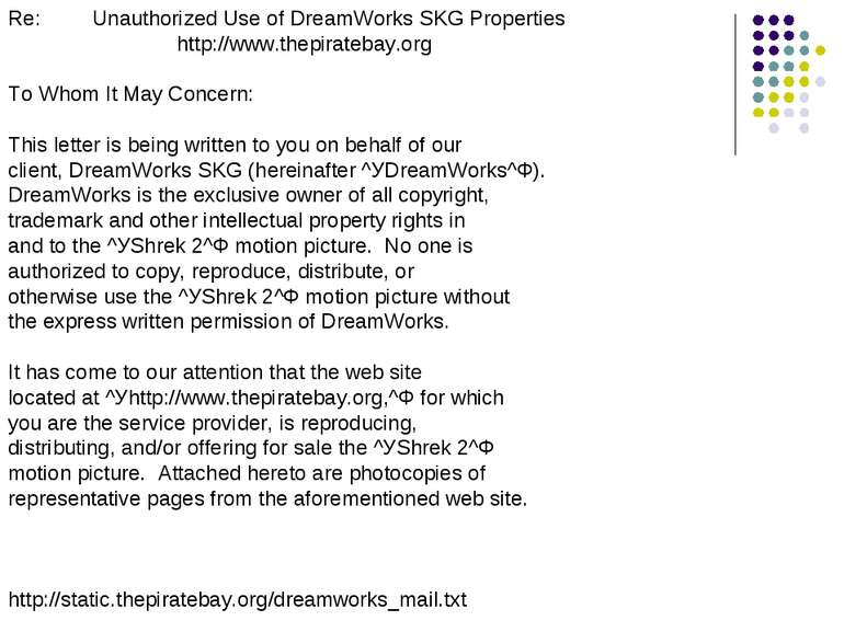 Re: Unauthorized Use of DreamWorks SKG Properties http://www.thepiratebay.org...