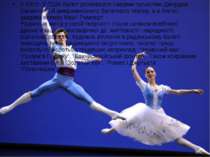 У ХХст. У США балет розвивався завдяки зусиллям Джорджа Баланчина й американс...
