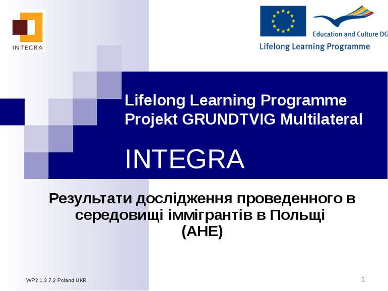 * Lifelong Learning Programme Projekt GRUNDTVIG Multilateral INTEGRA Результа...