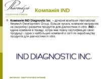 Компанія IND Компанія IND Diagnostic Inc. – дочірня компанія International Ne...