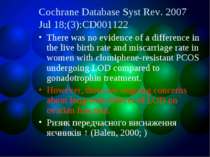 Cochrane Database Syst Rev. 2007 Jul 18;(3):CD001122 There was no evidence of...
