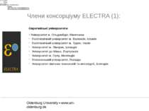 Члени консорціуму ELECTRA (1): Європейські університети• Університет м. Ольде...