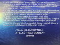 A „VIII. Közös Ügyünk” nemzetközi környezeti nevelési programon Magyarország,...