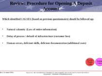 Review: Procedure for Opening A Deposit Account Which identified CAUSES (base...