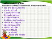 After-reading task Find words or word-combinations that describe Eton red and...