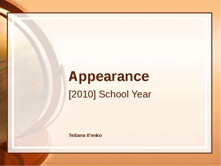 Appearance [2010] School Year Tetiana Il'enko