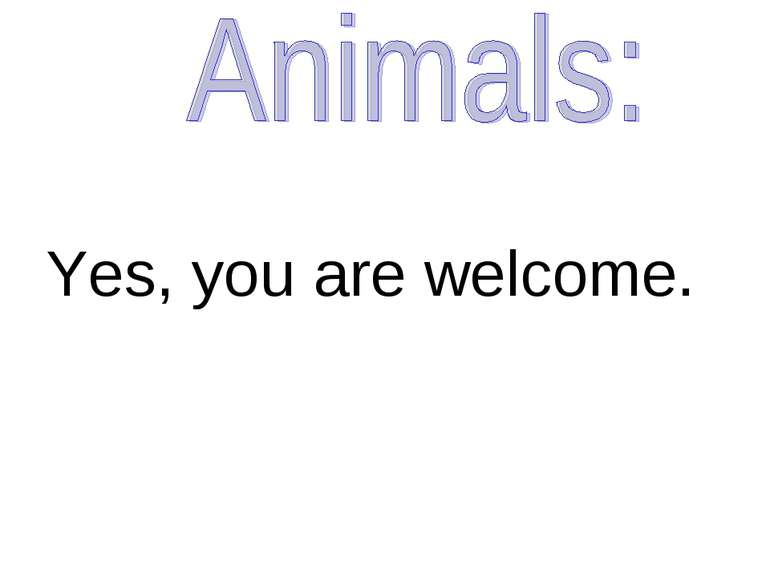 Yes, you are welcome.
