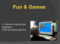 Improve reading and language skills by playing games.