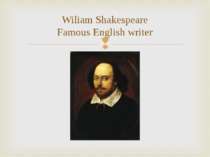 Wiliam Shakespeare Famous English writer
