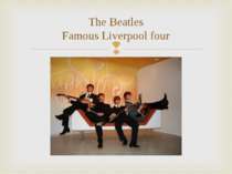The Beatles Famous Liverpool four