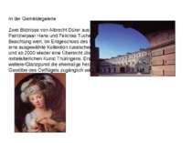 In der Gemäldegalerie Zwei Bildnisse von Albrecht Dürer aus dem Jahre 1499, d...