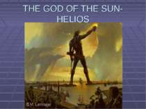 THE GOD OF THE SUN-HELIOS