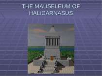 THE MAUSELEUM OF HALICARNASUS