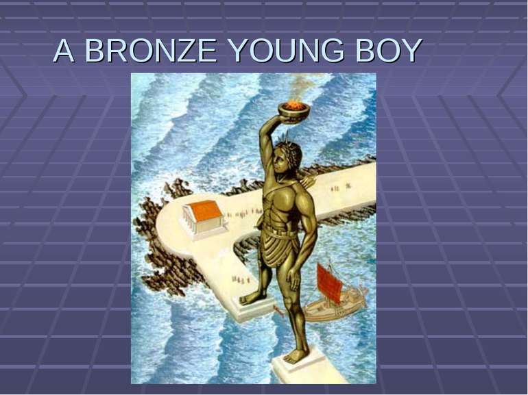 A BRONZE YOUNG BOY