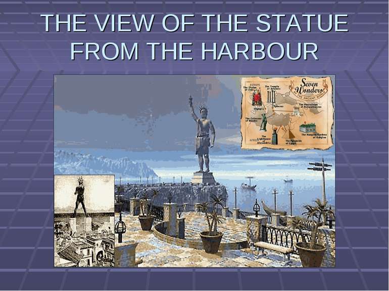 THE VIEW OF THE STATUE FROM THE HARBOUR