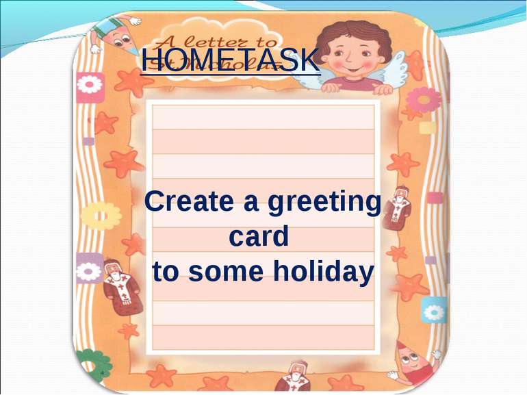 Create a greeting card to some holiday HOMETASK
