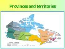 Provinces and territories Canada is a federation composed of ten provinces an...