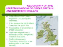 GEOGRAPHY OF THE UNITED KINGDOM OF GREAT BRITAIN AND NORTHERN IRELAND The tot...