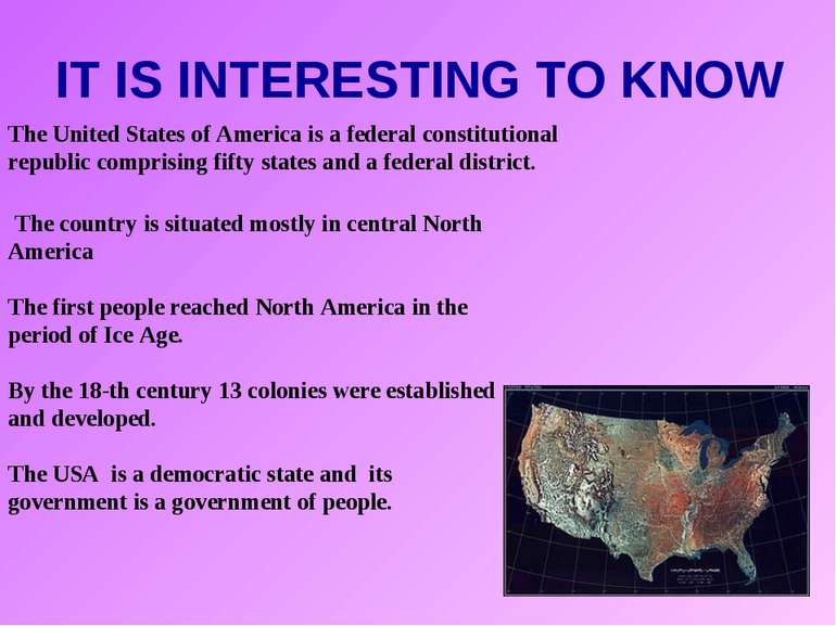 IT IS INTERESTING TO KNOW The United States of America is a federal constitut...