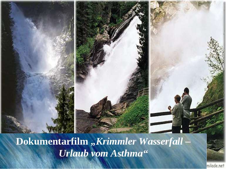 Dokumentarfilm „Krimmler Wasserfall – Urlaub vom Asthma“