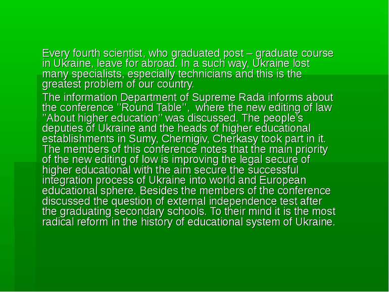 Every fourth scientist, who graduated post – graduate course in Ukraine, leav...