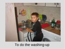 To do the washing-up